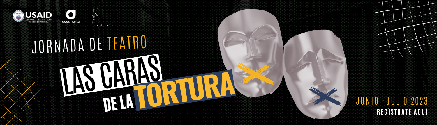 Jornada de Teatro: Las Caras de la Tortura